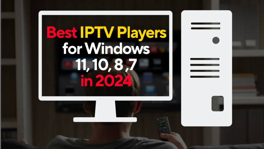 IPTV players for Windows with Streaming CANADA